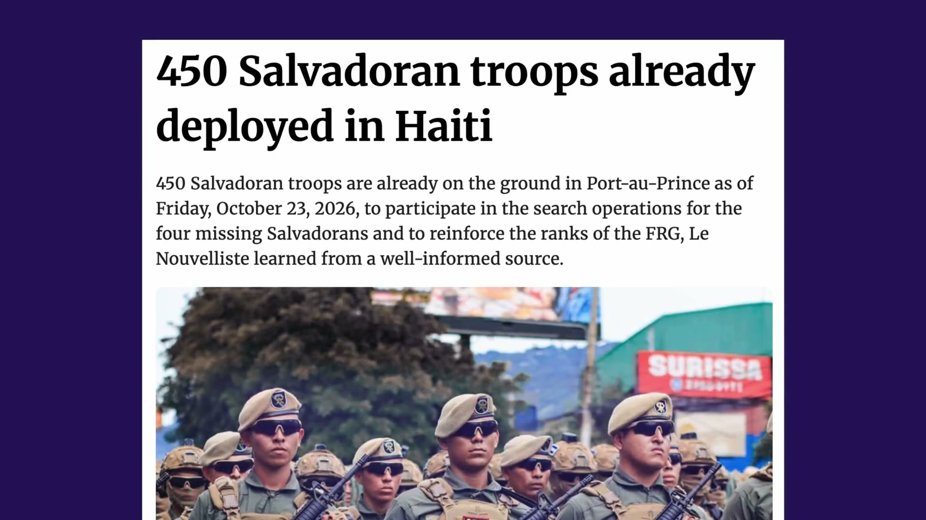 Haitian newspaper Le Nouveliste reported about 450 Salvadoran troops had been deployed by October 24, 2026 [00:24]